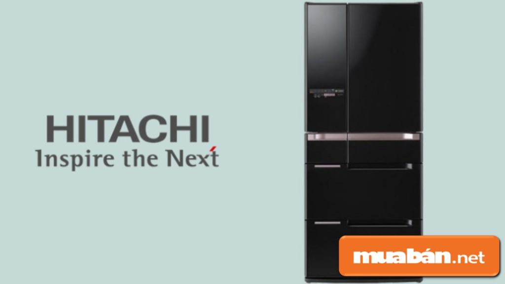 Hitachi nổi tiếng với ngoại hình bỏng bẩy, thời trang, bền bỉ và nhiều tính năng hiện đại.